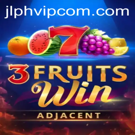 Explore the Exciting World of 3FruitsWin and the JLPH VIP Experience